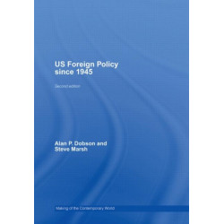 US Foreign Policy since 1945