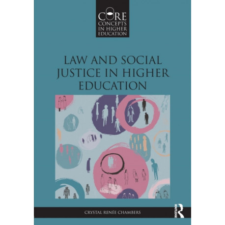 Law and Social Justice in Higher Education