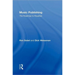 Music Publishing: The Roadmap to Royalties
