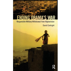 Ending Obama's War: Responsible Military Withdrawal from Afghanistan