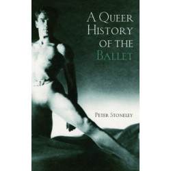 A Queer History of the Ballet