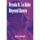 Ursula K. Le Guin Beyond Genre: Fiction for Children and Adults