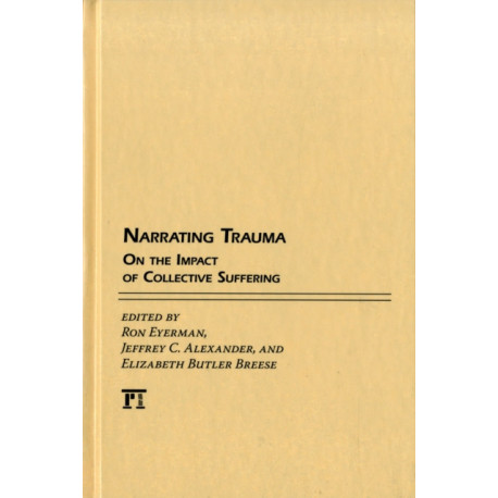 Narrating Trauma: On the Impact of Collective Suffering