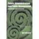 Public Administration & Public Management: The Principal-Agent Perspective