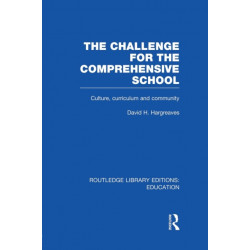 The Challenge For the Comprehensive School: Culture, Curriculum and Community