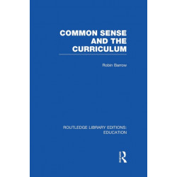 Common Sense and the Curriculum