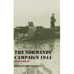 The Normandy Campaign 1944: Sixty Years On