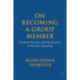 On Becoming a Group Member: Personal Growth and Effectiveness in Group Counseling