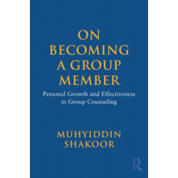 On Becoming a Group Member: Personal Growth and Effectiveness in Group Counseling