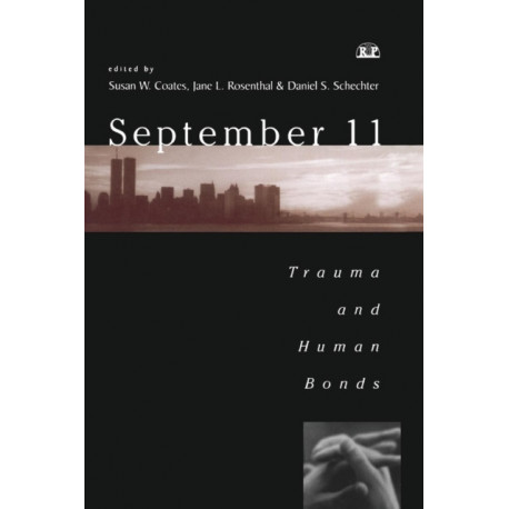 September 11: Trauma and Human Bonds