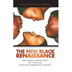 New Black Renaissance: The Souls Anthology of Critical African-American Studies