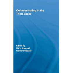Communicating in the Third Space