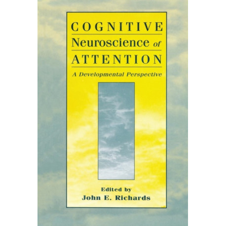 Cognitive Neuroscience of Attention: A Developmental Perspective