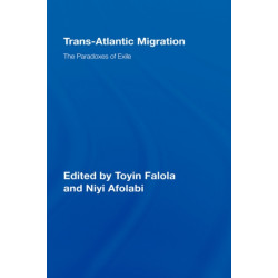 Trans-Atlantic Migration: The Paradoxes of Exile