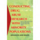 Conducting Drug Abuse Research with Minority Populations: Advances and Issues