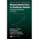 Measurement Error in Nonlinear Models: A Modern Perspective, Second Edition