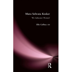 Mura Solwata Kosker: We Saltwater Women