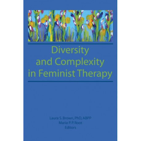 Diversity and Complexity in Feminist Therapy
