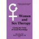 Women and Sex Therapy: Closing the Circle of Sexual Knowledge