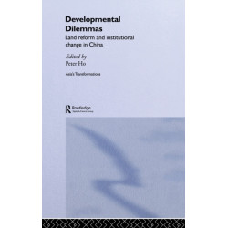 Developmental Dilemmas: Land Reform and Institutional Change in China