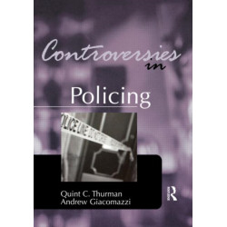 Controversies in Policing