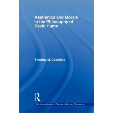 Aesthetics and Morals in the Philosophy of David Hume