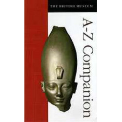 The British Museum A-Z Companion