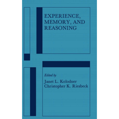 Experience, Memory, and Reasoning