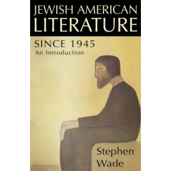 Jewish American Literature since 1945: An Introduction
