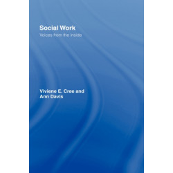 Social Work: Voices from the inside
