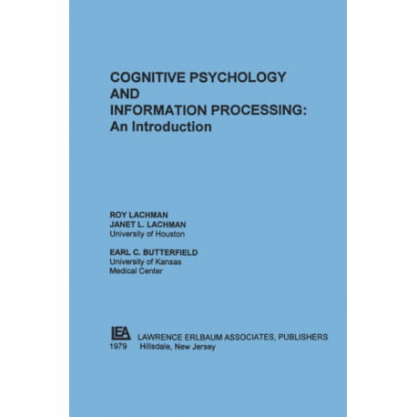 Cognitive Psychology and Information Processing: An Introduction