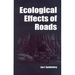 Ecological Effects of Roads: The Land Reconstruction and Management