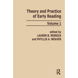 Theory and Practice of Early Reading: Volume 1