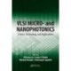 VLSI Micro- and Nanophotonics: Science, Technology, and Applications