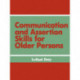 Communication and Assertion Skills for Older Persons