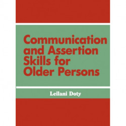 Communication and Assertion Skills for Older Persons
