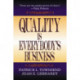 Quality is Everybody's Business
