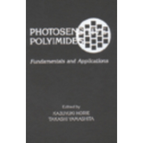 Photosensitive Polyimides: Fundamentals and Applications