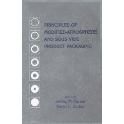 Principles of Modified-Atmosphere and Sous Vide Product Packaging