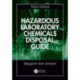 Hazardous Laboratory Chemicals Disposal Guide