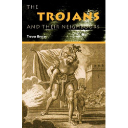 The Trojans & Their Neighbours