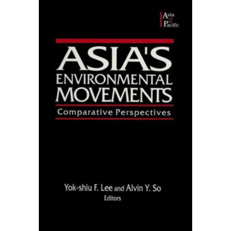 Asia's Environmental Movements: Comparative Perspectives