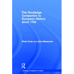 The Routledge Companion to Modern European History since 1763