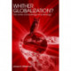 Whither Globalization?: The Vortex of Knowledge and Ideology