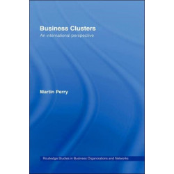Business Clusters: An International Perspective