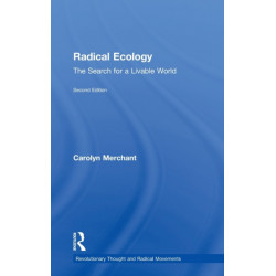 Radical Ecology: The Search for a Livable World