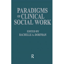 Paradigms of Clinical Social Work