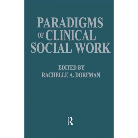 Paradigms of Clinical Social Work