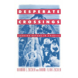 Desperate Crossings: Seeking Refuge in America