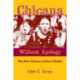 Chicana Without Apology: The New Chicana Cultural Studies